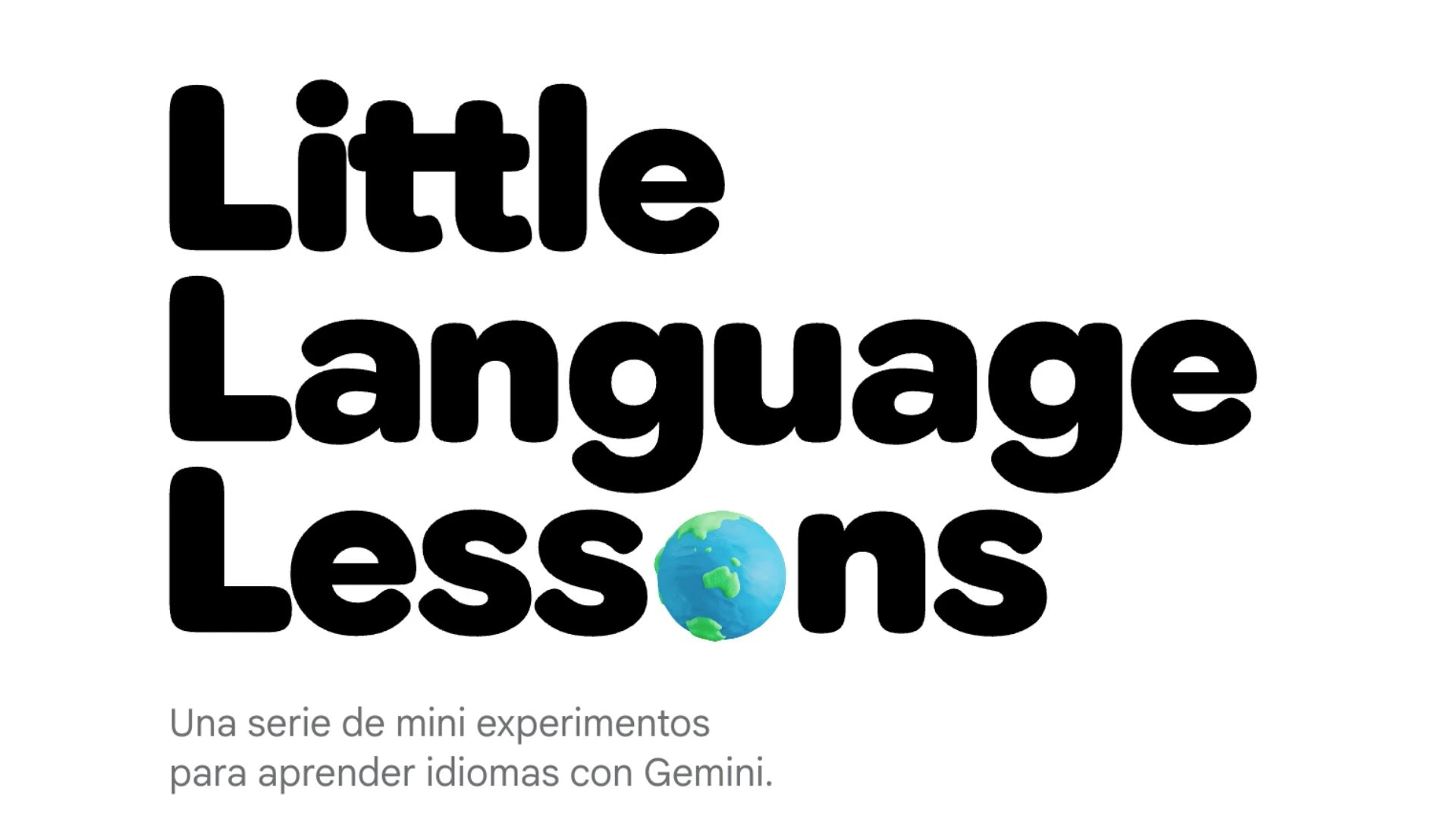 Little Language: La IA de Google Para aprende idiomas GRATIS